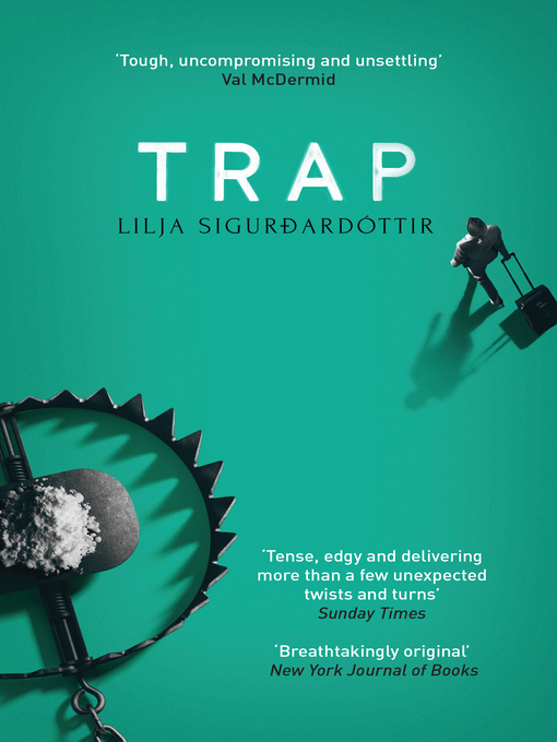 Title details for Trap by Lilja Sigurdardóttir - Available